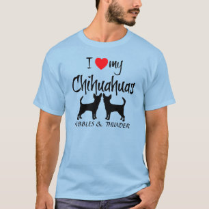 Custom I Love My Two Chihuahuas T-Shirt