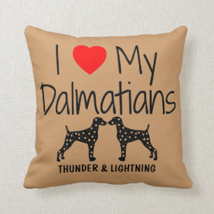 Custom I Love My Two Dalmatians Cushion
