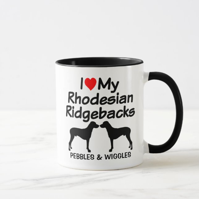 Custom I Love My Two Rhodesian Ridgeback Dogs Mug (Right)