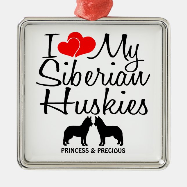 Custom I Love My Two Siberian Huskies Metal Tree Decoration (Front)