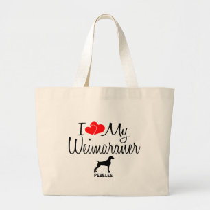 Custom I Love My Weimaraner Large Tote Bag