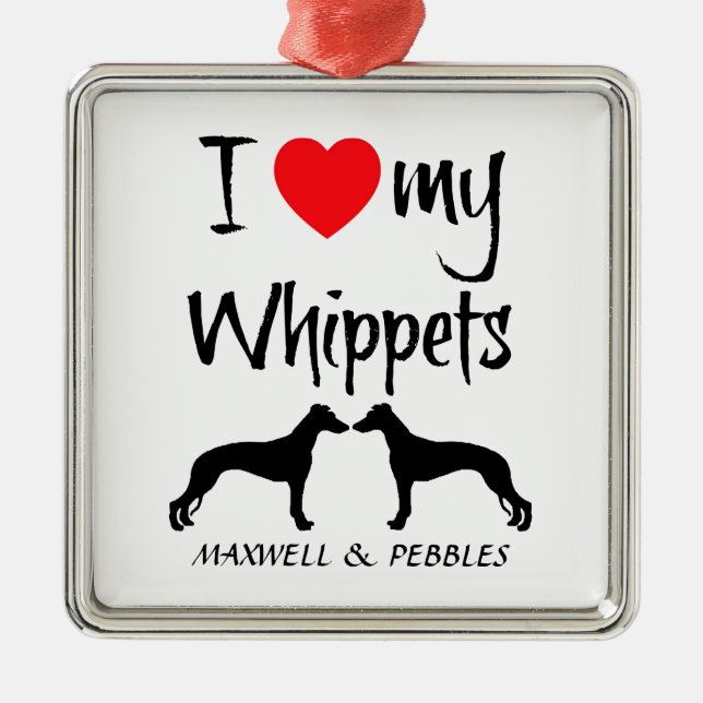 Custom I Love My Whippets Metal Tree Decoration (Front)