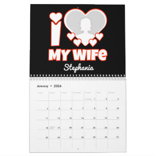 Custom I Love My Wife – Add Name & Photo Calendar