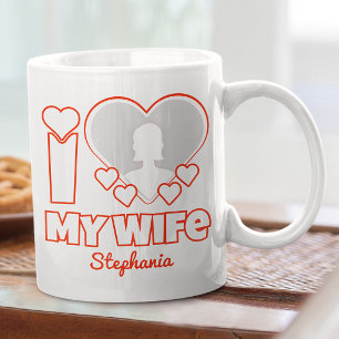 Custom I Love My Wife – Add Name & Photo Coffee Mug