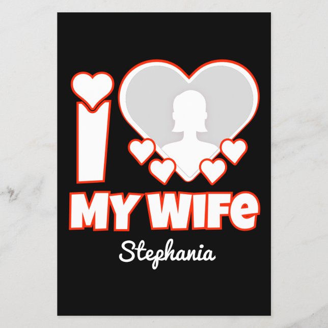 Custom I Love My Wife – Add Name & Photo Flyer (Front)