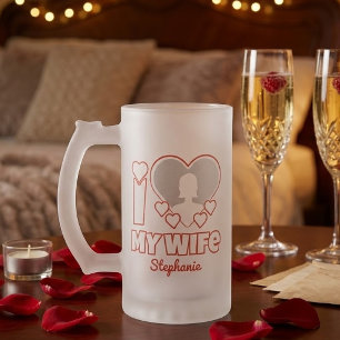 Custom I Love My Wife – Add Name & Photo Frosted Glass Beer Mug