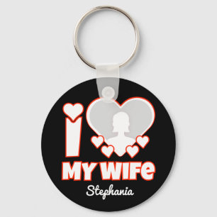 Custom I Love My Wife – Add Name & Photo Key Ring