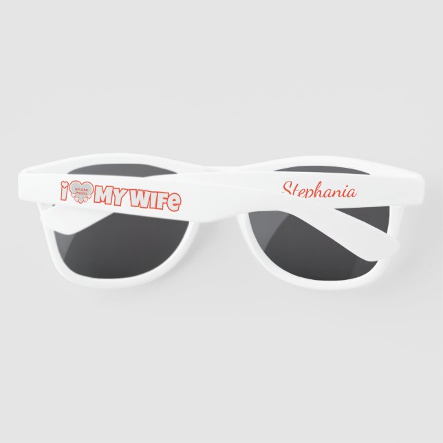 Custom I Love My Wife – Add Name & Photo Sunglasses (Back)