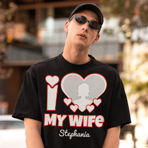 Custom I Love My Wife – Add Name & Photo T-Shirt