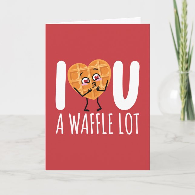 CUSTOM I Love You A Waffle Lot Kawaii Cute Funny Card (Front)