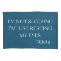 Custom I’m not sleeping I'm just resting my eyes 