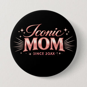 Custom Iconic Mum Since 20XX Rose Gold Typography 7.5 Cm Round Badge