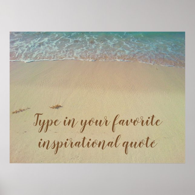 Custom inspirational quote beach poster (Front)