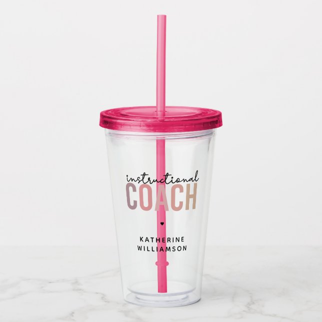 Custom Instructional Coach Educational Coach Gifts Acrylic Tumbler (Front)