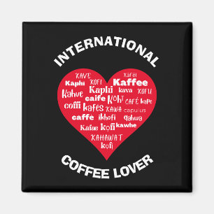 Custom International COFFEE LOVER Magnet