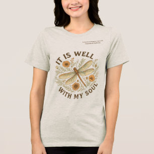 Custom "It Is Well With My Soul" Boho Dragonfly Tri-Blend Shirt