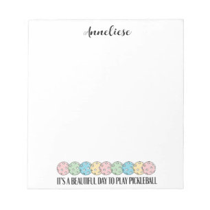 Custom It's a Beautiful Day to Play Pickleball Notepad