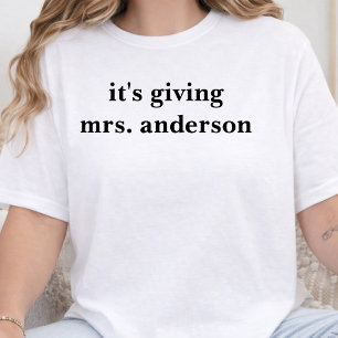 Custom It's Giving Mrs Bride To Be Bridal Shower T-Shirt