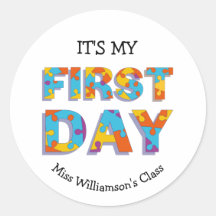 Custom IT'S MY FIRST DAY Pre-school