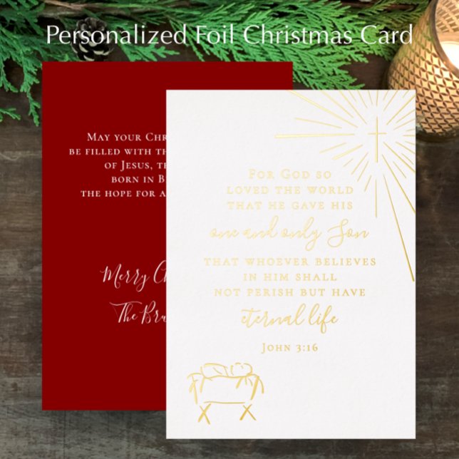 Custom John 3:16 Original Nativity Christmas Gold Foil Holiday Card (John 3:16 Christian Bible verse Christmas card with gold foil elegant custom script. Nativity & star)