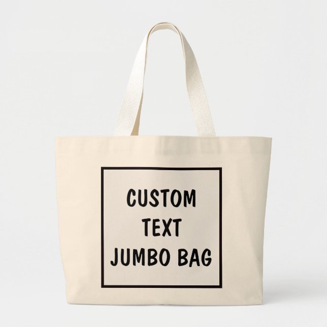 Custom Jumbo Canvas Tote Bag Personalise Message (Front)