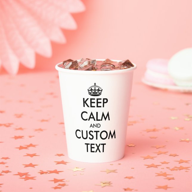 Custom keep calm and carry on paper party cups (Insitu)
