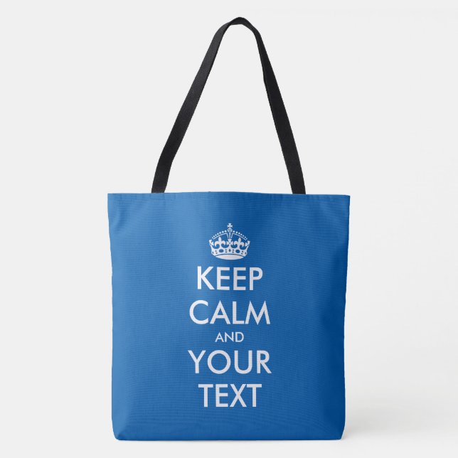 Custom keep calm and your text large blue tote bag (Front)