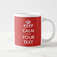 Custom keep calm big extra large giant jumbo mug
