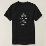 Custom Keep Calm  T-Shirt<br><div class="desc">Keep Calm   Design Funny Personalised T-Shirt is available in adult unisex,  women's,  men's,  and youth sizes for your choice.</div>