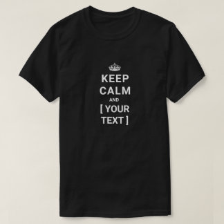 Custom Keep Calm T-Shirt
