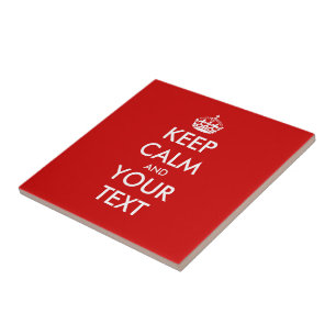 Custom Keep Calm Tile Customisable text
