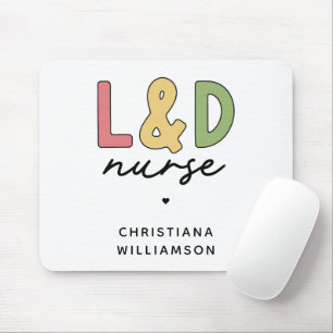 Custom L and D Nurse   Labour and Delivery Nurse Mouse Mat
