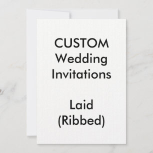 Custom LAID (RIBBED) Wedding Invitations 5"x7"