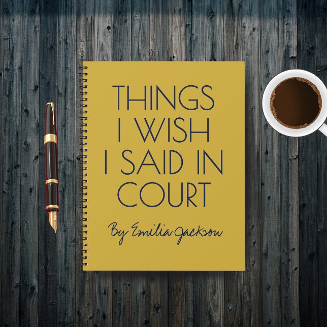 Custom Lawyer Journal for Attorneys & Law Students (Custom Legal Notebook for Lawyers — Funny Law Gift for Attorneys, Paralegals & Graduates)
