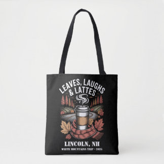 Custom Leafs Laughs Lattes Fall Trip Tote Bag