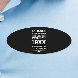 Custom Legends Were Born in Date Month Year Age Name Tag