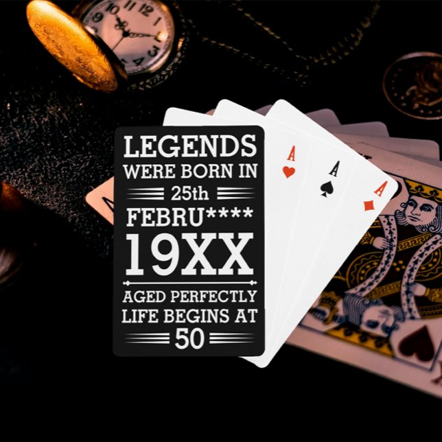 Custom Legends Were Born in Date Month Year Age Playing Cards (Creator Uploaded)