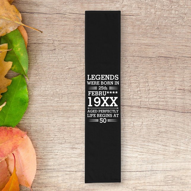Custom Legends Were Born in Date Month Year Age Short Table Runner (Creator Uploaded)