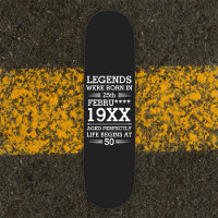 Custom Legends Were Born in Date Month Year Age