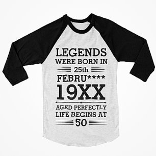 Custom Legends Were Born in Date Month Year Age T-Shirt