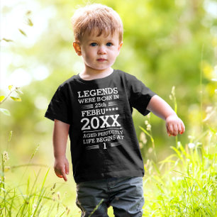 Custom Legends Were Born in Date Month Year Age To Toddler T-Shirt