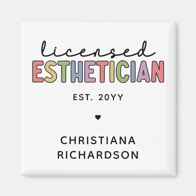 Custom Licensed Esthetician Cosmetologist Magnet (Front)