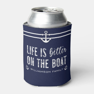 Custom Life is better on the Boat   Boat Life Can Cooler