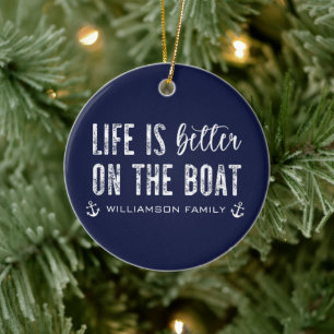 Custom Life is better on the Boat   Boat Life Ceramic Tree Decoration