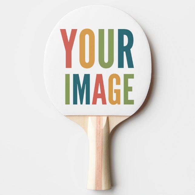 Custom Logo Here | Add Your Own Design Ping Pong Paddle (Front)