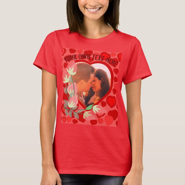 custom love photo T-Shirt (Front)