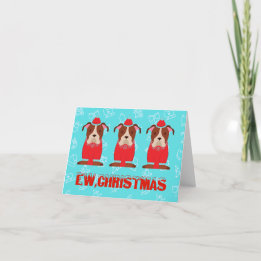 Custom Made Ew Christmas Funny Dogs Anti Christmas Holiday Card