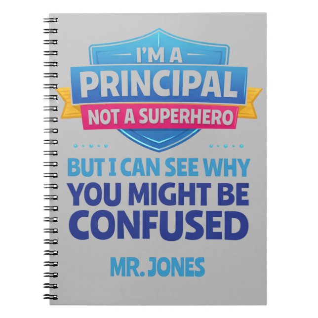 Custom Male Principal funny Superhero  Notebook (Front)
