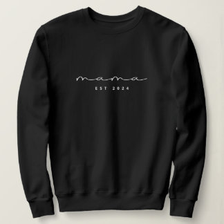 Custom Mama Est Sweatshirt