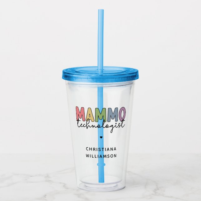 Custom Mammo Technologist Mammography Tech Gifts Acrylic Tumbler (Front)